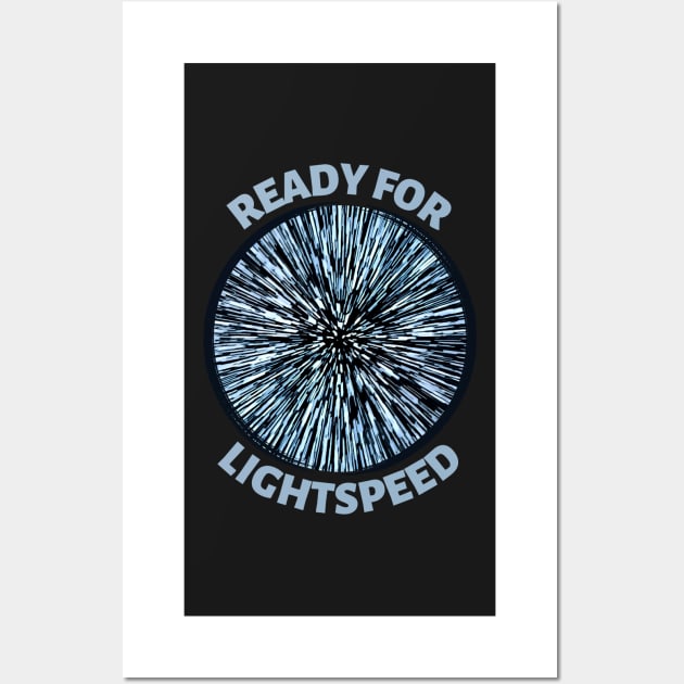 Ready for Lightspeed  - Sci-Fi Wall Art by Fenay-Designs